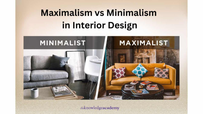 Maximalism vs Minimalism in Interior Des|Articles